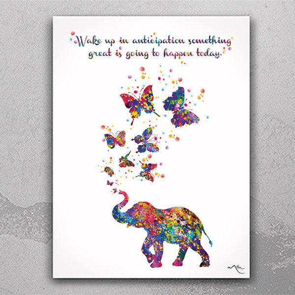 Elephant and Butterfly Motivational Quote Watercolor Print Wedding Gift Wall Art Inspirational Wall Decor Art Home Decor Wall Hanging-379