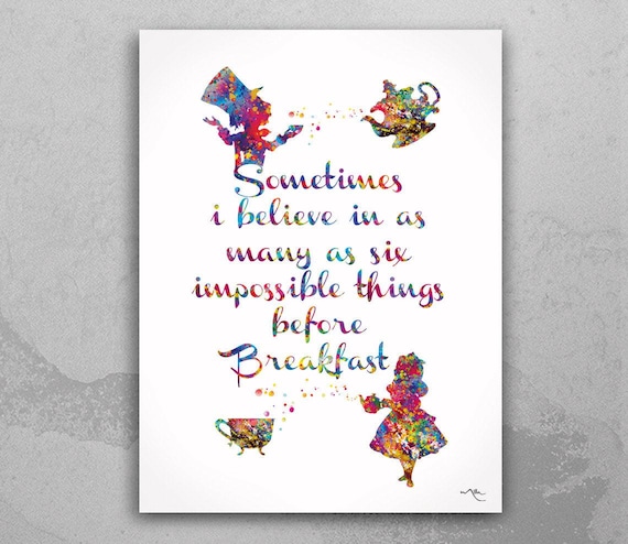 Alice in Wonderland Watercolor Print, Breakfast Quote, Girl's Room Decor-272