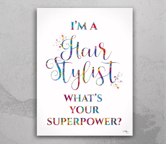 Hair Stylist Watercolor Quote Print: Salon Wall Art-2051