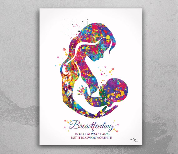 Breastfeeding Mother Quote Watercolor Print Mom Newborn Doula Pregnancy Obstetrician Nursing Baby Shower New Mum Clinic Midwife Gift-1585