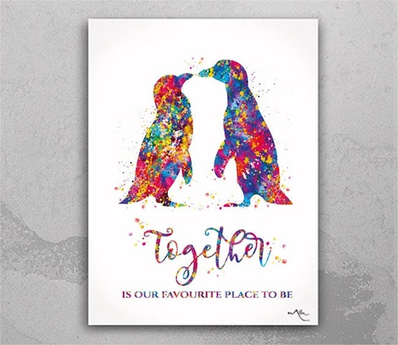 Penguin Couple Love Quote Watercolor Print Together Friendship LGBT Wall Art Valentines Day Home Decor Anniversary Housewarming Gift-1655