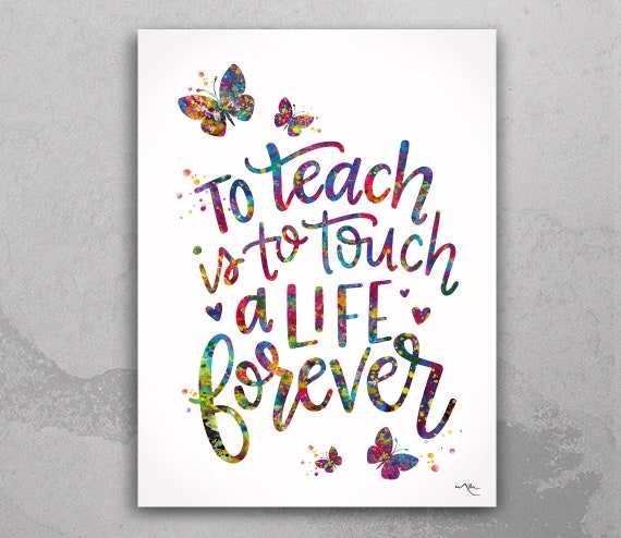 Teacher Quote Watercolor Print | Graduation Gift, Inspirational Wall Art-1568