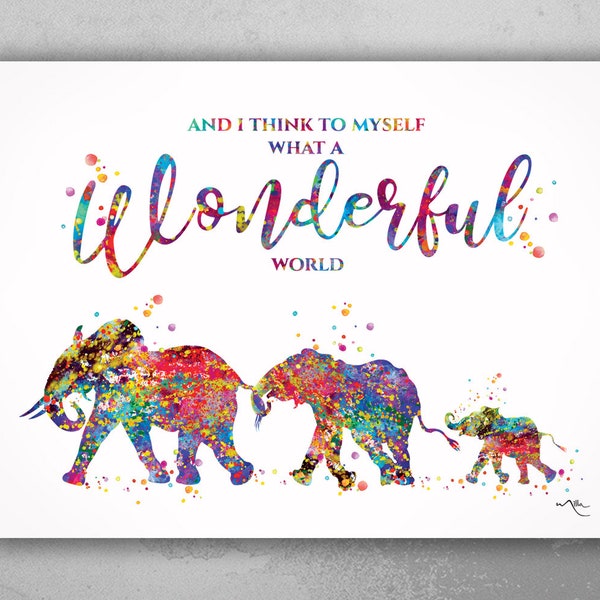 Elephants Family with one Babies What a Wonderful World Quote Watercolor Print Wedding Gift Wall Art Anniversary Wall Art Baby Shower-1818
