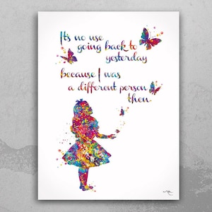 Alice in Wonderland Watercolor Print, "Different Person" Quote-822