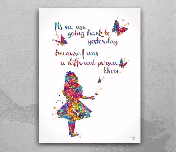 Alice in Wonderland Watercolor Print, "Different Person" Quote-822