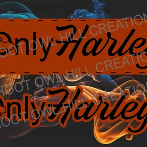 May include: Orange and black graphic design with the text "Only Harley" and a motorcycle silhouette. The design is on a brown background with a stitched border.
