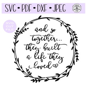 En zo samen ze gebouwd A leven ze hield krans SVG digitale cut bestand voor htv-vinyl-sticker-diy-craft cutter-SVG - DXF & Jpeg-formaten.