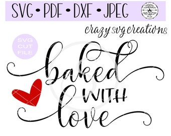 Free Free 307 Baked With Love Svg Free SVG PNG EPS DXF File