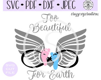 Download Too Beautiful For Earth Svg Etsy