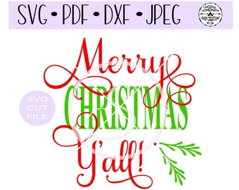 Merry Christmas Y'all digital cut file for htv-vinyl-decal-diy-plotter-vinyl cutter-craft cutter-.SVG -.DXF  & JPEG format