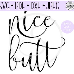 Mooie kont SVG | Grappige badkamer teken SVG | Digitale cut bestand | HTV cut bestand | Vinyl stencil gesneden bestand | PNG | JPEG | DXF | Pdf