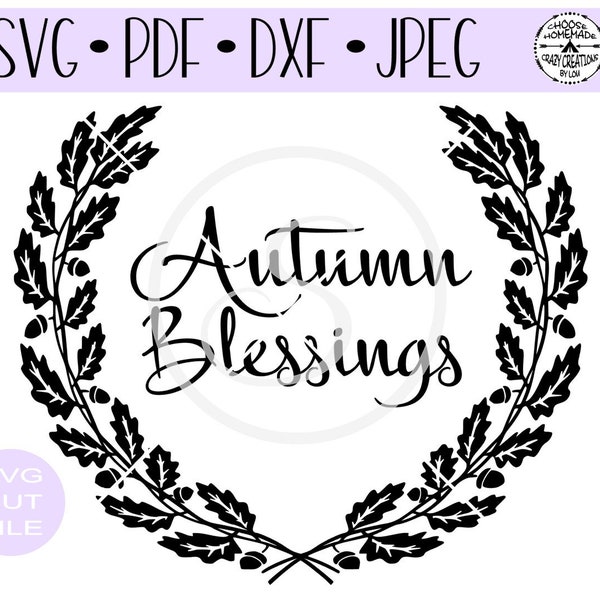 Autumn Blessings Wreath SVG digital cut file for htv-vinyl-decal-diy-plotter-vinyl cutter-craft cutter- SVG - DXF & Jpeg formats.