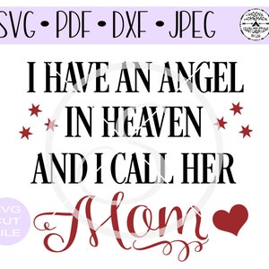 Tengo un ángel en el cielo y la llamo a su mamá SVG archivo de corte digital para htv-vinyl-decal-diy-plotter-vinyl - SVG - DXF Png & Jpeg formatos.