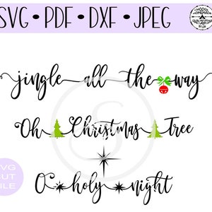 Jingle all the way-Oh Christmas Tree-O holy Night Christmas set of 3 digital cut file for htv-vinyl craft cutter.SVG format image 1