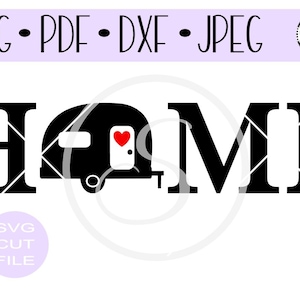 Maison Camper signe SVG numérique coupe fichier pour htv-vinyl-decal-diy-plotter-vinyl coupe-craft coupe-SVG - DXF & formats Jpeg.