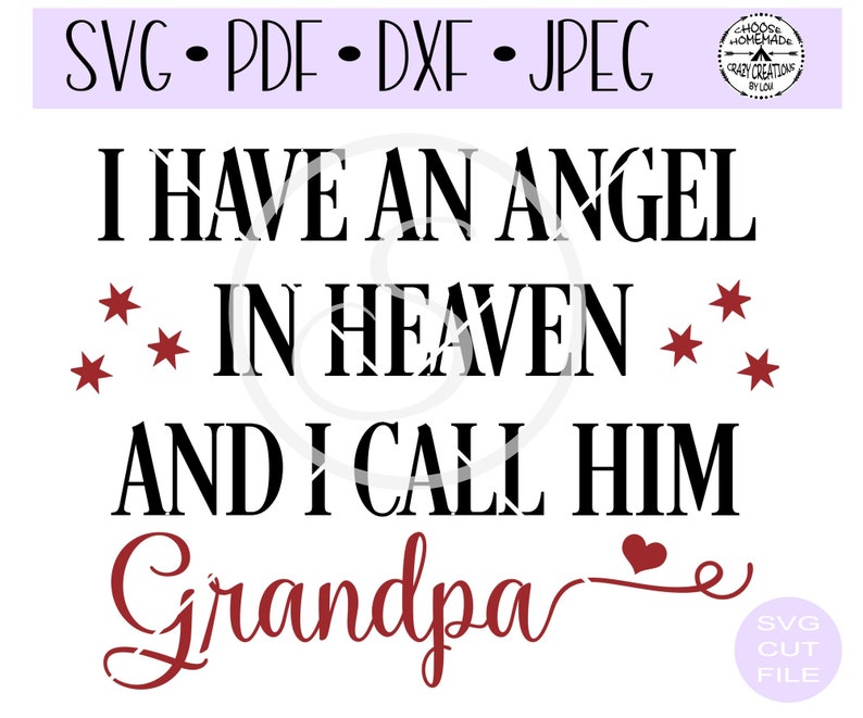 Download I Have An Angel In Heaven And I Call Him Grandpa SVG ...