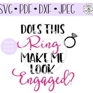 May include: A black and white graphic design with the text "Does this ring make me look engaged?" in a bold font. The word "ring" is in pink and a stylized diamond ring is to the right of the text.