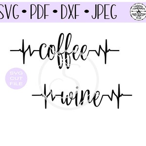 Koffie Heartbeat wijn Heartbeat SVG digitale cut bestand voor htv-vinyl-decal-diy-plotter-vinyl cutter-craft cutter-SVG - DXF & Jpeg-formaten.