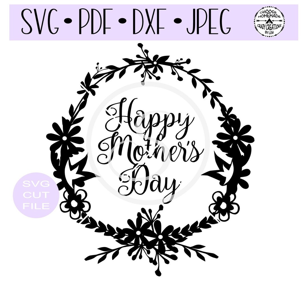 Happy Mother's Day Floral Wreath SVG Digital Cut File for Htv-vinyl ...