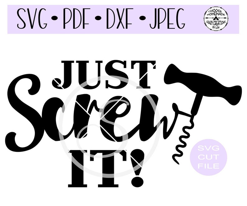 Just Screw It SVG Digital Cut File for Etsy