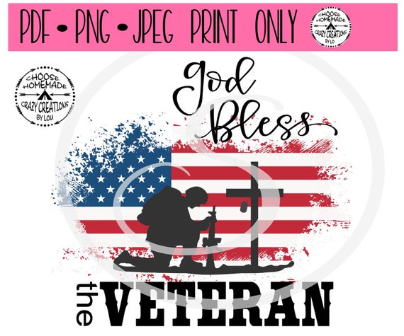 God Bless The Veteran Sublimation Print American Distressed Flag  | PNG | Jpeg | PDF  Waterslide Clip Art Sublimation