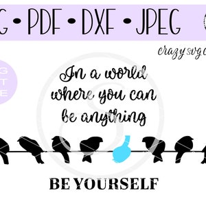 Dans un monde où vous pouvez être tout être vous-même SVG (fr) Fichier de coupe numérique (digital Cut File) Fichier de coupe de HTV (fr) Vinyl Stencil Cut File (fr) PNG - France Jpeg - France Dxf - France Pdf