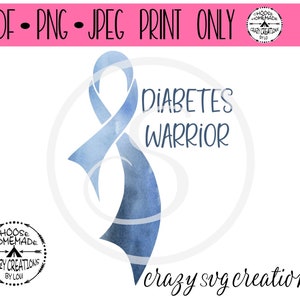 Diabetes Warrior Sublimation Print  | Jpeg | PNG | PDF Formats Waterslide Clip Art