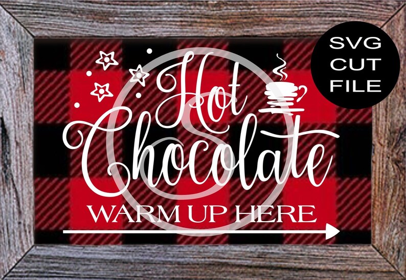 Download Hot Chocolate Warm Up Here SVG digital cut file for | Etsy