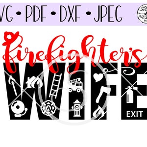 I vigili del fuoco moglie SVG digital tagliare file per taglierina di htv-vinyl-decal-diy-plotter-vinyl taglierina-craft-SVG - DXF & formati Jpeg.
