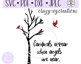 Cardinals Appear When Angels Are Near SVG | Memory File | Digital Cut File | HTV Cut File | Vinyl Stencil Cut File | PNG | Jpeg | Dxf | Pdf