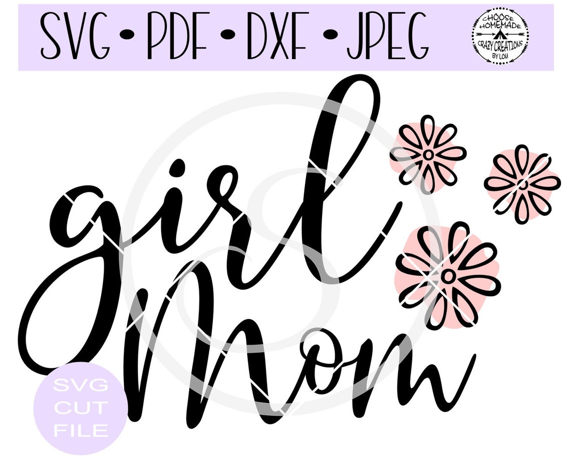 Girl Mom SVG digital cut file for | Etsy