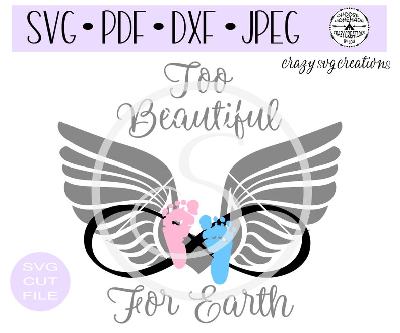 Download Too Beautiful For Earth Loss of Child Miscarriage SVG | Etsy