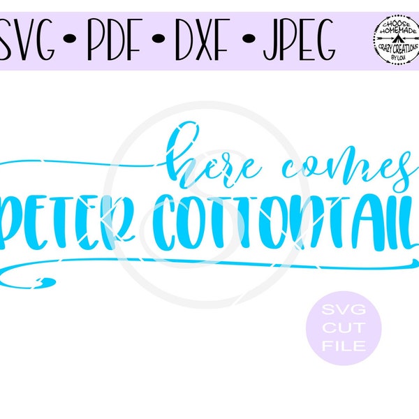 Here Comes Peter Cottontail SVG digital cut file for htv-vinyl-decal-diy-plotter-vinyl cutter-craft cutter- SVG - DXF - Png & Jpeg formats.