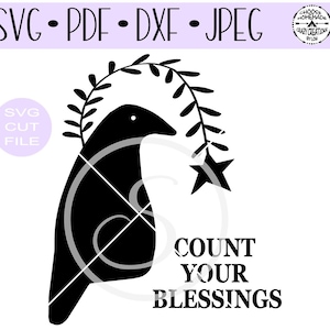 Primitive Crow Count Your Blessings digital cut file for htv-vinyl-decal-diy-plotter-vinyl cutter-craft cutter-.SVG -.DXF  & JPEG format