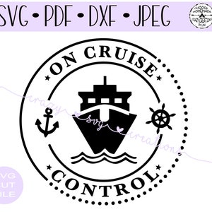 May include: Black and white graphic design of a cruise ship with an anchor and a ship's wheel inside a circle with the text "ON CRUISE CONTROL" around the edge.