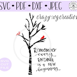 Rappelez-vous que chaque fin est un nouveau départ SVG (fr) Birch Tree Cardinals Fichier de coupe numérique (fr) Fichier de coupe de HTV (fr) PNG - France Jpeg - France Dxf - France Pdf