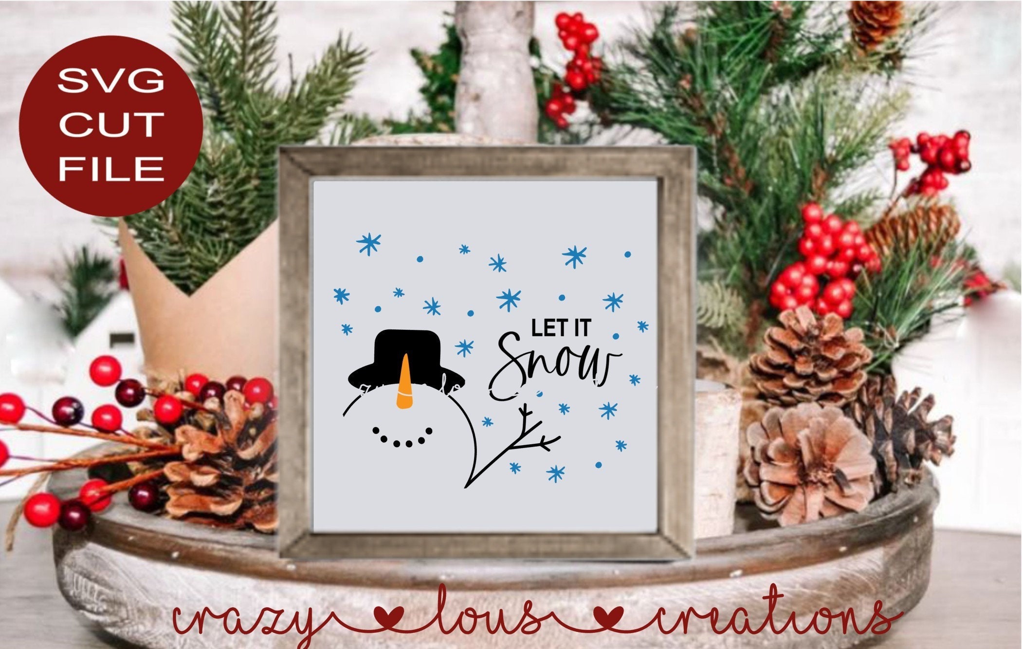 Let It Snow Snowman SVG | Digital Cut File | HTV Cut File | Vinyl Decal ...