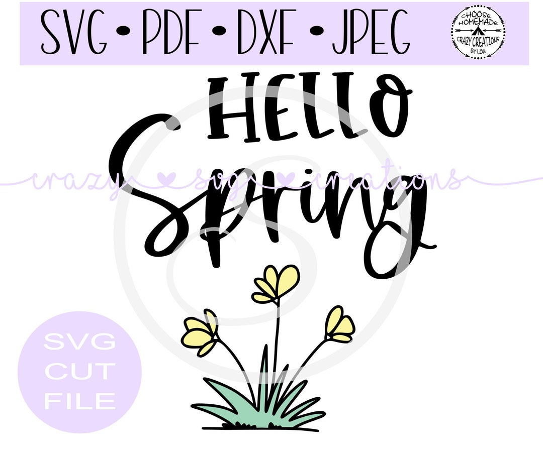 Hello Spring Fresh Flowers SVG | Digital Cut File | HTV Cut File ...