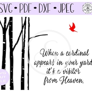 When A Cardinal Appears In Your Yard It&#39;s A Visitor From Heaven SVG digital cut file for htv-vinyl- SVG - DXF & Jpeg formats.