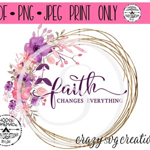 Faith Changes Everything Watercolor Floral Jute Wreath | PRINT ONLY
