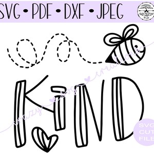 Bee Kind  SVG | Digital Cut File | HTV Cut File | Vinyl Decal Cut File | Vinyl Stencil Cut File | PNG | Jpeg | Dxf | Pdf