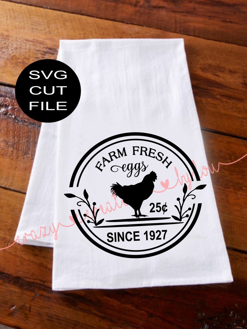 May include: Black and white SVG cut file design of a farmhouse style logo with a rooster, the words "Farm Fresh Eggs", and the text "Since 1927".