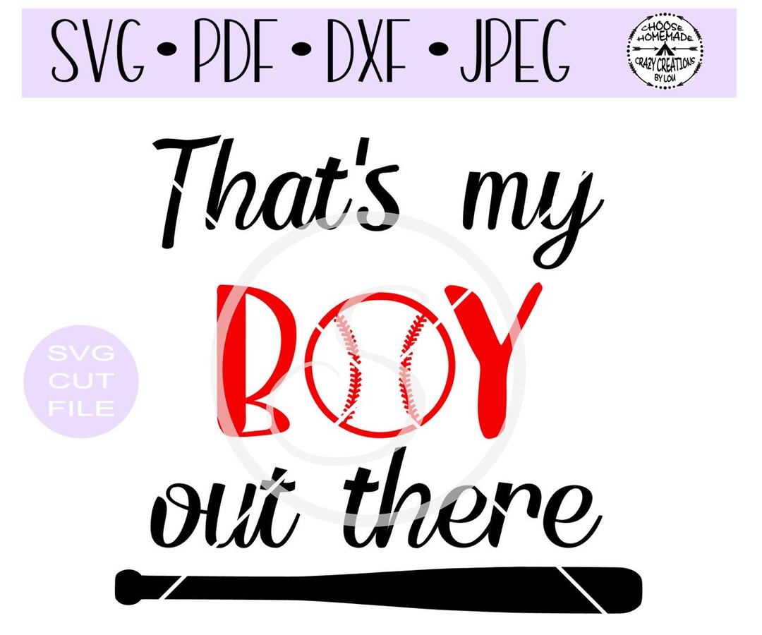 That's My Boy Out There Including 2 Bonus Words Son and Bro. Baseball ...