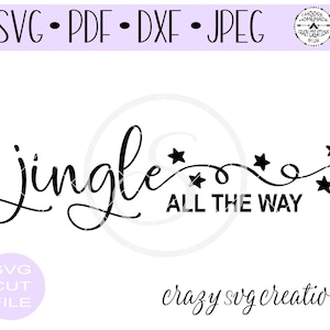 Jingle helemaal SVG | Digitale cut bestand | HTV cut bestand | Vinyl decal gesneden bestand | Vinyl stencil gesneden bestand | PNG | JPEG | DXF | Pdf