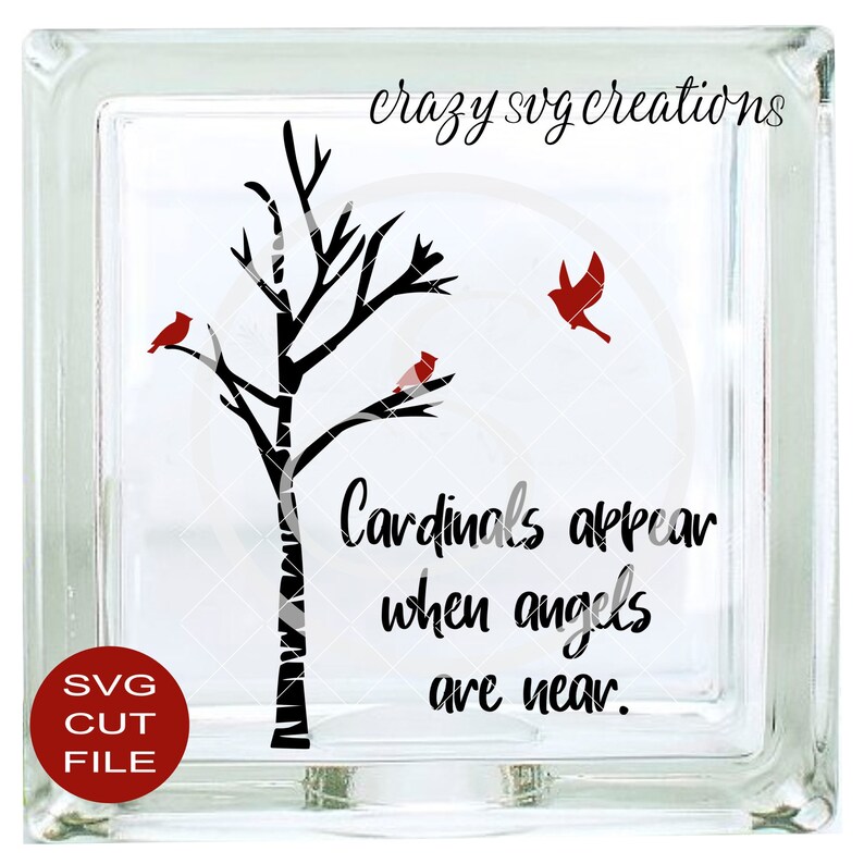 Cardinals Appear When Angels Are Near SVG Memory File | Etsy