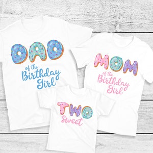 Two Sweet Donut Family T-Shirts for her 1st Birthday Party- donut grow up, donut 2nd birthday girl, mom dad nana papa bro sister aunt