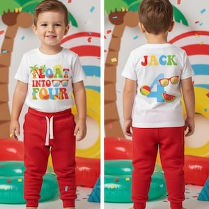 May include: A white t-shirt with the text "FLOAT INTO FOUR" in colorful letters, paired with red sweatpants. The back of the shirt has the name "JACK" and a number 4 with sunglasses, a beach ball, and a watermelon. The outfit is for a child.