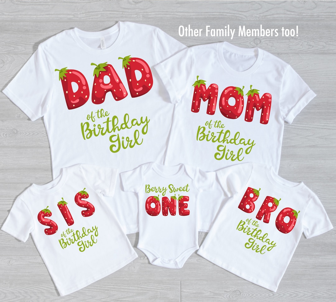 Strawberry 1st Birthday With Matching Family Shirts Berry Sweet