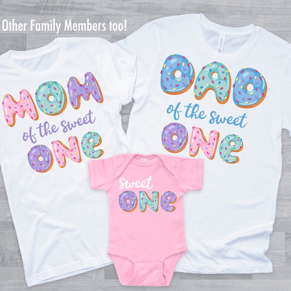 Sweet One Family T-Shirts for her 1st Birthday Party- donut grow up, donut 1st birthday girl, mom dad grandma grandpa brother sister aunt