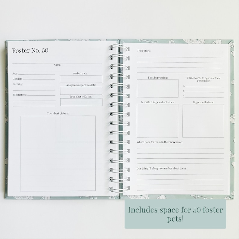 May include: A spiral-bound pet foster journal with a sage green cover featuring white line drawings. The open pages include printed fields for pet name, age, arrival date, gender, breed, adoption date, nicknames, and sections for stories, personality traits, milestones, and photos.